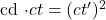 $cd \cdot ct=(ct’)^2$