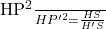 $\frac{HP^2}{HP’^2}=\frac{HS}{H’S}$