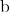 Rendered by QuickLaTeX.com $b$