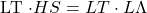 $LT \cdot HS=LT \cdot L\Lambda$
