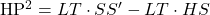 $HP^2=LT \cdot SS’- LT \cdot HS$