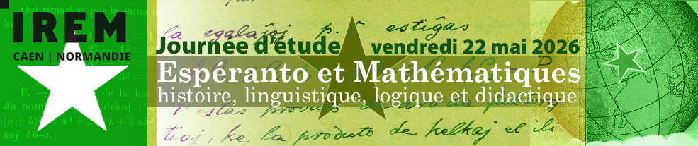 Journée Espéranto et mathématiques : histoire, linguistique, logique et didactique, 22 mai 2026